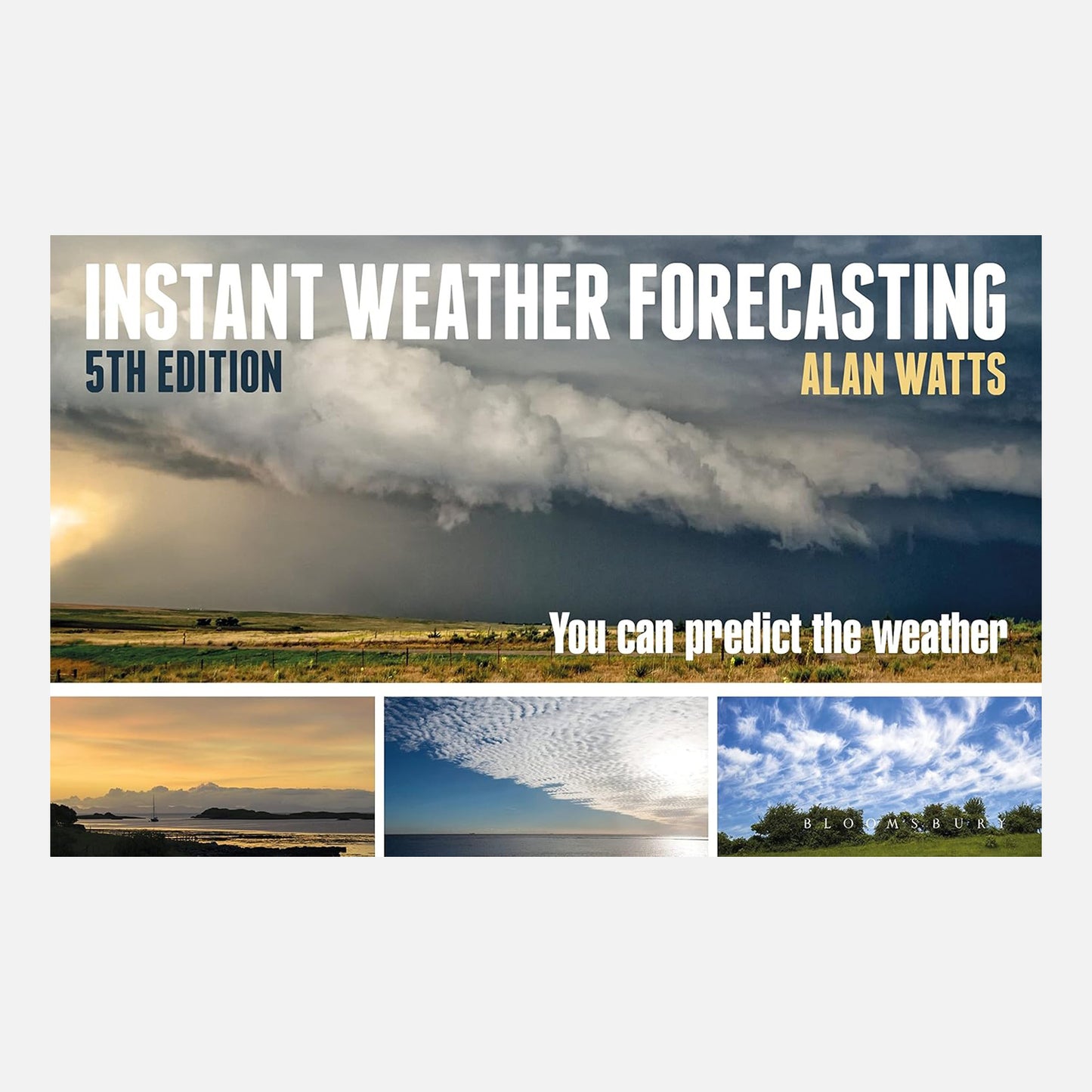 Instant Weather Forecasting: You Can Predict the Weather by Alan Watts. 5th Edition. Varying weather scenes depicted over beautiful landscapes.3
