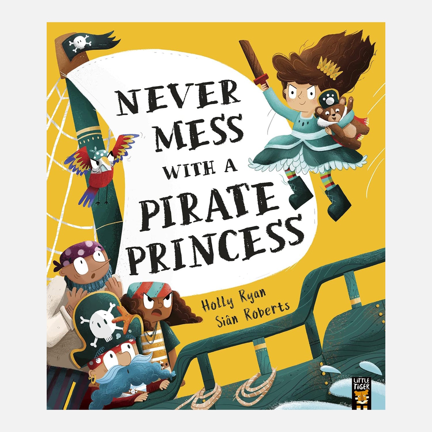 Never Mess with a pirate princess cover illustration of child pirates on a boat with a sail and a parrot